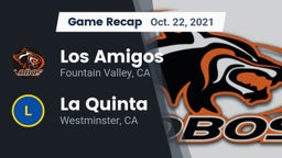 Recap: Los Amigos  vs. La Quinta  2021