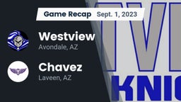 Recap: Westview  vs. Chavez  2023