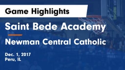 Saint Bede Academy vs Newman Central Catholic  Game Highlights - Dec. 1, 2017