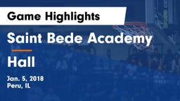 Saint Bede Academy vs Hall Game Highlights - Jan. 5, 2018