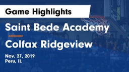 Saint Bede Academy vs Colfax Ridgeview Game Highlights - Nov. 27, 2019
