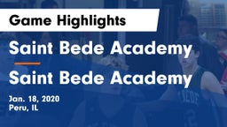 Saint Bede Academy vs Saint Bede Academy Game Highlights - Jan. 18, 2020