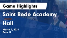 Saint Bede Academy vs Hall  Game Highlights - March 2, 2021