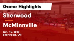 Sherwood  vs McMinnville  Game Highlights - Jan. 15, 2019