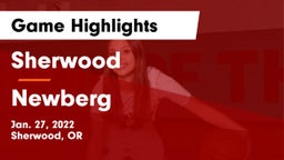 Sherwood  vs Newberg  Game Highlights - Jan. 27, 2022