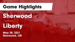 Sherwood  vs Liberty  Game Highlights - May 28, 2021