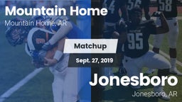 Matchup: Mountain Home High vs. Jonesboro  2019
