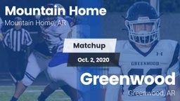 Matchup: Mountain Home High vs. Greenwood  2020