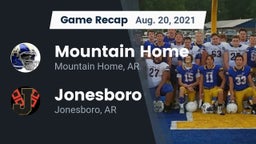 Recap: Mountain Home  vs. Jonesboro  2021