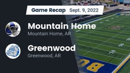 Recap: Mountain Home  vs. Greenwood  2022