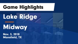 Lake Ridge  vs Midway  Game Highlights - Nov. 3, 2018