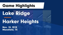 Lake Ridge  vs Harker Heights  Game Highlights - Nov. 10, 2018