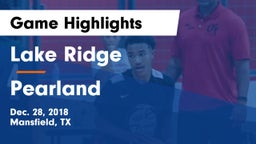 Lake Ridge  vs Pearland  Game Highlights - Dec. 28, 2018