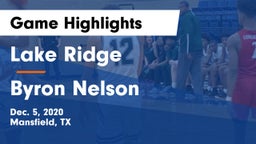 Lake Ridge  vs Byron Nelson  Game Highlights - Dec. 5, 2020