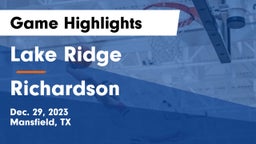 Lake Ridge  vs Richardson  Game Highlights - Dec. 29, 2023