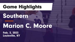 Southern  vs Marion C. Moore  Game Highlights - Feb. 3, 2023