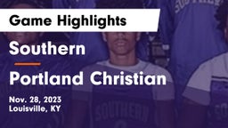 Southern  vs Portland Christian  Game Highlights - Nov. 28, 2023