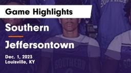 Southern  vs Jeffersontown  Game Highlights - Dec. 1, 2023