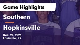 Southern  vs Hopkinsville  Game Highlights - Dec. 27, 2023