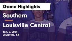 Southern  vs Louisville Central  Game Highlights - Jan. 9, 2024
