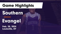 Southern  vs Evangel Game Highlights - Feb. 28, 2024