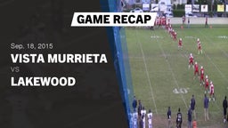 Recap: Vista Murrieta  vs. Lakewood  2015