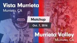 Matchup: Vista Murrieta High vs. Murrieta Valley  2016