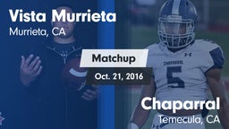 Matchup: Vista Murrieta High vs. Chaparral  2016