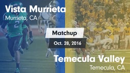 Matchup: Vista Murrieta High vs. Temecula Valley  2016