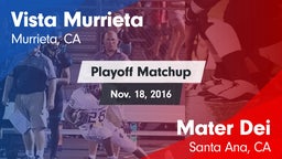 Matchup: Vista Murrieta High vs. Mater Dei  2016