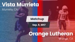 Matchup: Vista Murrieta High vs. Orange Lutheran  2017
