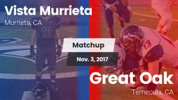 Matchup: Vista Murrieta High vs. Great Oak  2017