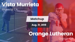 Matchup: Vista Murrieta High vs. Orange Lutheran  2018