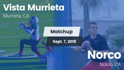 Matchup: Vista Murrieta High vs. Norco  2018