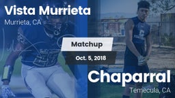 Matchup: Vista Murrieta High vs. Chaparral  2018