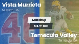 Matchup: Vista Murrieta High vs. Temecula Valley  2018