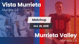 Matchup: Vista Murrieta High vs. Murrieta Valley  2018