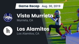 Recap: Vista Murrieta  vs. Los Alamitos  2019