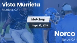 Matchup: Vista Murrieta High vs. Norco  2019