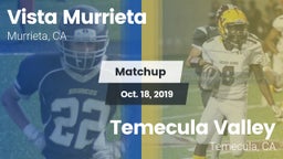 Matchup: Vista Murrieta High vs. Temecula Valley  2019