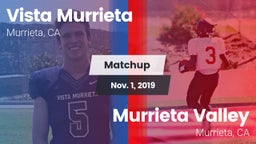 Matchup: Vista Murrieta High vs. Murrieta Valley  2019