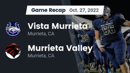 Recap: Vista Murrieta  vs. Murrieta Valley  2022