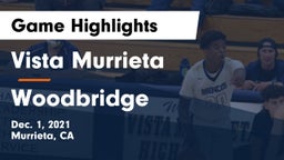 Vista Murrieta  vs Woodbridge  Game Highlights - Dec. 1, 2021