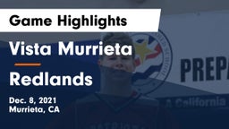 Vista Murrieta  vs Redlands  Game Highlights - Dec. 8, 2021