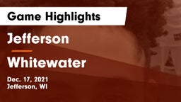 Jefferson  vs Whitewater  Game Highlights - Dec. 17, 2021