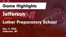 Jefferson  vs Luther Preparatory School Game Highlights - Dec. 5, 2023