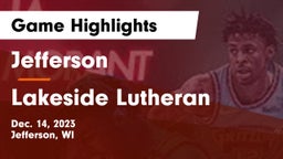 Jefferson  vs Lakeside Lutheran  Game Highlights - Dec. 14, 2023