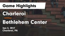 Charleroi  vs Bethlehem Center  Game Highlights - Jan 3, 2017