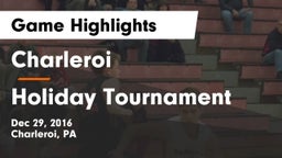 Charleroi  vs Holiday Tournament Game Highlights - Dec 29, 2016