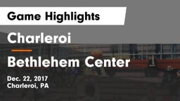 Charleroi  vs Bethlehem Center  Game Highlights - Dec. 22, 2017